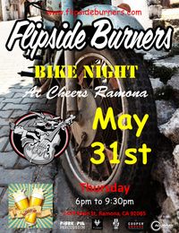 Flipside Burners at Cheers Ramona for Bike Night