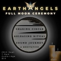 Earth Angels - Full Moon Ceremony