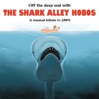Shark Alley Hobos Jaws Tribute Album Release Show