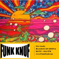 Live at KGNU 88.5 FM by FUNK KNUF