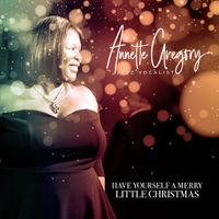 Have Yourself A Merry Christmas by Annette Gregory