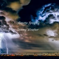 Stormy Weather  by Annette Gregory