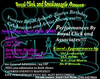 Royal Click & Smokeseagle Presents Artist Showcase and B-Day Bash