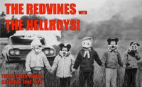 HELLROYS with the Redvines
