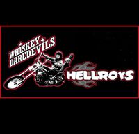 HELLROYS and Whiskey Daredevils 