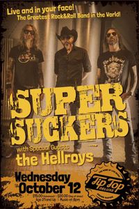 Supersuckers and The HELLROYS at the Tip Top