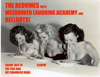 HELLROYS w/ Redvines and Weedhaven Laughing Academy