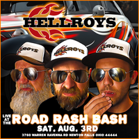 The HELLROYS at Road Rash Bash