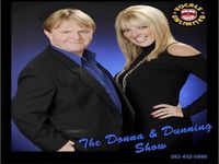 THE DONNA & DUNNING SHOW