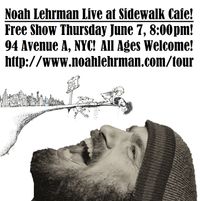 Noah Lehrman At Sidewalk Cafe NYC!