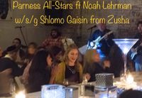 Parness All-Stars ft Noah Lehrman w/s/g Shlomo Gaisin from Zusha - Hanukkah @ IYYUN Center!