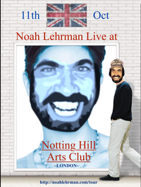 Noah Lehrman Live in London @ Notting Hill Arts Club