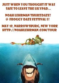 Noah Lehrman Thurzdaze @ Froggy Daze Festival 5!