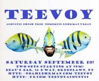 TeeVoY Acoustic Phish Trio (Tompkins/Lehrman/Urban) Live w/ Special Guests @ Beau's Bar!
