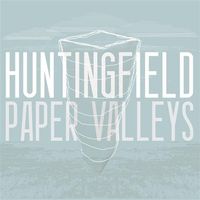 Paper Valleys by Huntingfield