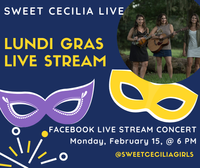 Sweet Cecilia Facebook Live Lundi Gras Concert