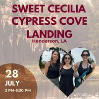 Sweet Cecilia at Cypress Cove Landing