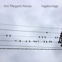 vagabondage by Ann Margaret Alonzo