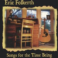 Songs for the Time Being: CD