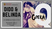 Dido & Belinda - An Opera Q Production