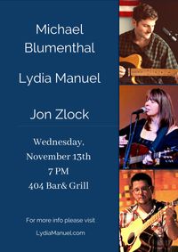 Lydia Manuel, Mike Blumenthal & Jon Zlock