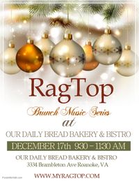 RagTop at Our Daily Bread Bakery & Bistro Brunch Music Series Roanoke, VA