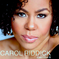 Can I Get It by Carol Riddick