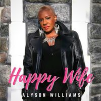 Happy Wife by Alyson Williams