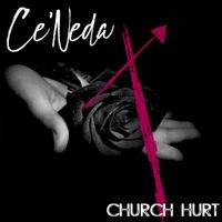 Church Hurt by Ce'Neda 