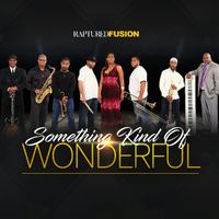 Something Kinda Wonderful by Raptured Fusion