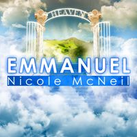 Emmanuel Has Come by Nicole McNeil