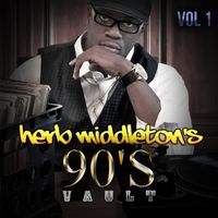 Herb Middleton's 90's Vault by Herb Middleton feat Various Artists 