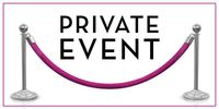 PRIVATE EVENT