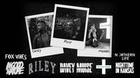 RILEY / Davey Muise / Michael Barr
