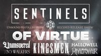 Sentinels "Unsound Record Release" / Kingsmen / Of Virtue / INARI