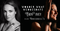 Wonder What Wednesdays with Erin Ivey!