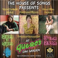 The House of Songs Presents - Summer Serenade at Guero's