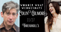 Wonder What Wednesdays with Colin Gilmore!