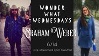 LIVE STREAM - Wonder What Wednesdays with Graham Weber!