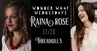 Wonder What Wednesdays with Raina Rose!