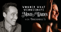 Wonder What Wednesdays with Monte Warden!