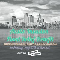 Austin Invasion ~ Flood Relief Benefit with Ashley Monical and Daisy!