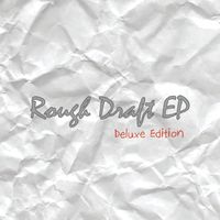 Rough Draft EP (Deluxe Edition) by Korby Bohannon