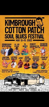 Kimbrough Cotton Patch Soul Blues Fest