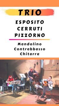 Trio "Esposito-Cerruti-Pizzorno"