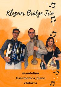 Klezmer Bridge Trio (mandolino, fisarmonica, chitarra)