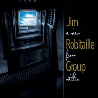A View From Within by jim robitaille