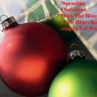 Spending Christmas With The Blues by Val Starr  