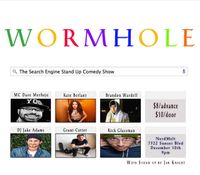 Wormhole: The Search Engine Stand Up Comedy Show