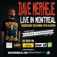 Theatre Sainte-Catherine Presents Dave Merheje Live in Montreal. 
